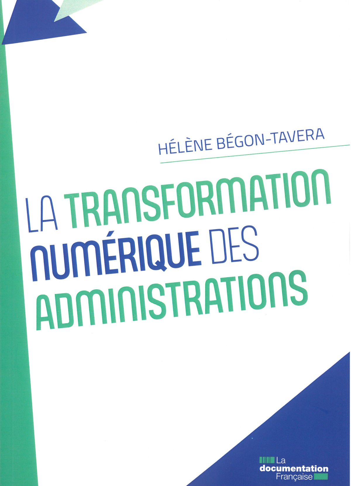 en quoi consiste la transformation numérique de l état